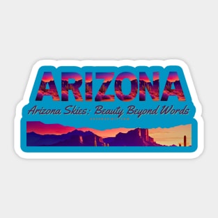 Arizona Sun Spirit Arizona Skies Slogan Shirt Sticker